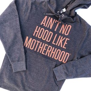 Ain't No Hood Like Motherhood Hoodie